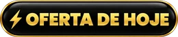 Oferta de hoje